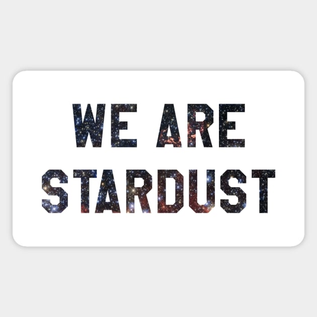 We Are Stardust Sticker by BANWA